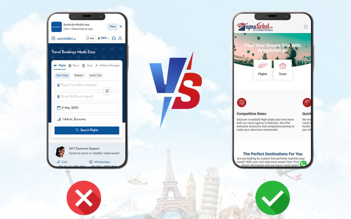 Sastaticket vs Apna Ticket – Which is the Best Online Travel Booking Agency in Pakistan?